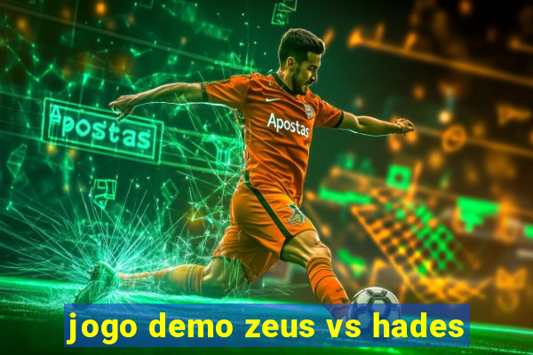 jogo demo zeus vs hades